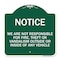 Signmission We Are Not Responsible for Fire Theft or Vandalism Outside or Inside of ANY Vehicle, GW-1818-22707 A-DES-GW-1818-22707 - alternate 1